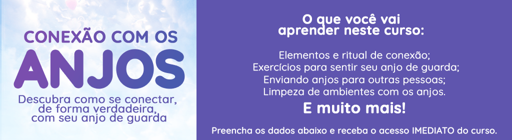 Banner superior do produto. Segue a descrição do conteúdo: Através deste curso gratuito, você vai se conectar com seu anjo de guarda, entendendo como ele se comuncia com você.

O QUE VOCÊ VAI APRENDER:

- Elementos de conexão;

- Rituais;

- Como requisitar ajuda dos anjos;

- Como enviar anjos de guarda para auxiliar as pessoas;

- Limpeza de Ambientes;

- Lei da Atração através dos anjos;

E muito mais!

Aproveite esta jornada de amor e conexão com aquele ser celestial que te acompanha desde o início da sua existência. 

CADASTRE-SE e receba seu acesso IMEDIATO
