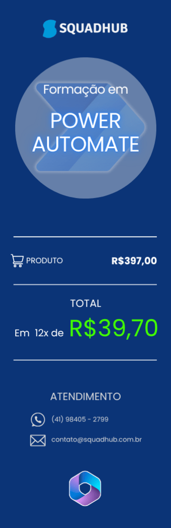 Banner lateral do produto. Segue a descrição do conteúdo: Automatize tarefas, ganhe produtividade e otimize processos com o Power Automate — do básico ao avançado.

O Power Automate é a ferramenta ideal para quem deseja eliminar tarefas manuais, reduzir erros e automatizar o dia a dia de trabalho com inteligência e eficiência. Com ele, é possível criar fluxos de automação que conectam diferentes aplicativos, serviços e etapas de processos, sem precisar programar.

Pensando nisso, criamos a Formação em Power Automate: um curso prático, direto ao ponto e totalmente focado em profissionais que querem automatizar processos de negócio, integrar ferramentas e transformar fluxos soltos em sistemas organizados e escaláveis.

O que você vai aprender:
• Introdução ao Power Automate e seus principais recursos: entenda a lógica da ferramenta e como aplicar desde o primeiro dia.
• Lógica de condições, loops e paralelismo: desenvolva fluxos inteligentes que se adaptam a diferentes cenários.
• Automação de aprovações, notificações e rotinas administrativas: otimize tarefas comuns com velocidade e consistência.
• Aplicação de Inteligência Artificial com Power Automate: use recursos de IA para análise de texto, reconhecimento de formulários e automações avançadas.

Diferenciais do curso:
• Aulas 100% práticas, com exemplos reais e replicáveis
• Aplicação voltada para cenários corporativos e fluxos do dia a dia
• Conteúdo atualizado com recursos recentes, como conectores premium e IA

Para quem é esta formação:
• Profissionais que querem automatizar processos e ganhar tempo
• Equipes que já usam Microsoft 365, mas ainda dependem de tarefas manuais
• Gestores que desejam padronizar processos e aumentar a produtividade do time
• Usuários iniciantes que nunca usaram o Power Automate
• Usuários intermediários que querem dominar fluxos mais complexos

O Power Automate já é utilizado por milhões de profissionais e empresas ao redor do mundo para transformar a forma como trabalham — e agora, você também pode dominar essa ferramenta essencial.

Ao final do curso, você será capaz de criar automações robustas, aplicáveis à sua rotina, com foco em produtividade, clareza e escalabilidade.

Comece hoje e leve sua automação a outro nível com o Power Automate!