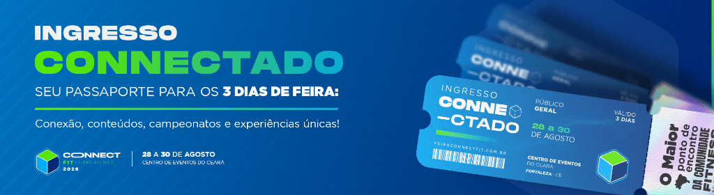 Banner superior do produto. Segue a descrição do conteúdo: Feira Connect Fit Experience – A Melhor Experiência Fitness do Brasil! A Connect Fit é uma feira que reúne os maiores nomes do mundo fitness, nutrição, empreendedorismo, saúde e bem-estar, para proporcionar três dias de muito conhecimento, networking e oportunidades.