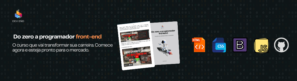 Dev End - Conceitos da programação em HTML, CSS, JavaScript e BootStrap