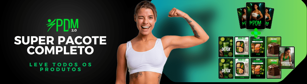 Banner superior do produto. Segue a descrição do conteúdo: O PACOTE SUPER PREMIUM COMPLETO inclui 9 ebooks e 10 super bônus focados no seu desenvolvimento físico:

Ebook de Treinos do PDM: técnicas avançadas para explosão muscular.

Ebook Vitaminas para Ganho de Massa: guia essencial para otimizar o crescimento e recuperação muscular.

Ebook Cardápio Fit para Hipertrofia: plano alimentar específico para ganho de massa muscular.

Ebook Cardápio Fit para Emagrecimento: plano alimentar específico para perda de peso.

Ebook Suco Detox Revitalizante: receitas para desintoxicar e aumentar a vitalidade.

E-book Super chás derrete gordura

Cardápio Fit

MOBILIDADE PDM - O SEGREDO PARA POTENCIALIZAR SEUS RESULTADOS

PDM - TREINO EM CASA - OS SEGREDOS DO DESENVOLVIMENTO MUSCULAR

Com os 10 super bônus, você terá um pacote completo para impulsionar seus resultados e transformar seu corpo com eficácia.