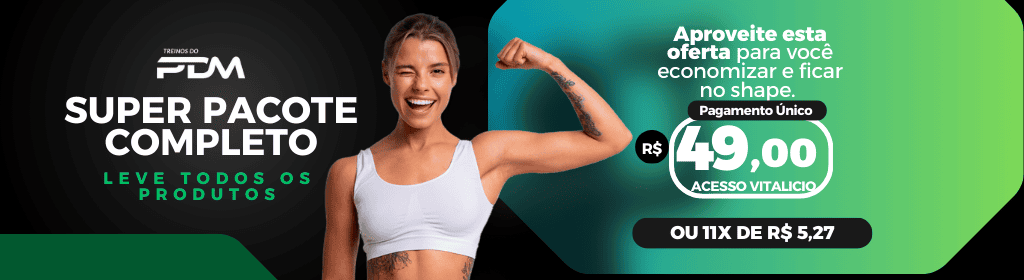 Banner superior do produto. Segue a descrição do conteúdo: O PACOTE SUPER PREMIUM COMPLETO inclui 9 ebooks e 10 super bônus focados no seu desenvolvimento físico:

Ebook de Treinos do PDM: técnicas avançadas para explosão muscular.

Ebook Vitaminas para Ganho de Massa: guia essencial para otimizar o crescimento e recuperação muscular.

Ebook Cardápio Fit para Hipertrofia: plano alimentar específico para ganho de massa muscular.

Ebook Cardápio Fit para Emagrecimento: plano alimentar específico para perda de peso.

Ebook Suco Detox Revitalizante: receitas para desintoxicar e aumentar a vitalidade.

E-book Super chás derrete gordura

Cardápio Fit

MOBILIDADE PDM - O SEGREDO PARA POTENCIALIZAR SEUS RESULTADOS

PDM - TREINO EM CASA - OS SEGREDOS DO DESENVOLVIMENTO MUSCULAR

Com os 10 super bônus, você terá um pacote completo para impulsionar seus resultados e transformar seu corpo com eficácia.