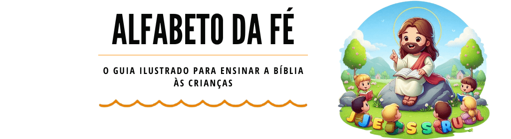 Banner superior do produto. Segue a descrição do conteúdo: O Alfabeto da Fé é um eBook infantil cristão ilustrado, criado para ajudar pais, mães e educadores a ensinarem a Bíblia às crianças de forma lúdica, criativa e emocionalmente envolvente, usando desenhos para colorir, pequenas histórias bíblicas e momentos afetivos em família.