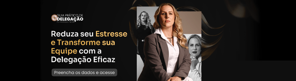 Banner superior do produto. Segue a descrição do conteúdo: Você já se sentiu sobrecarregado, com a sensação de que tudo depende de você e de que, se você parar por um segundo, o trabalho não será feito corretamente? Isso é mais comum do que você imagina, e o problema pode estar em algo simples: a falta de uma delegação eficaz.
Com o Guia Prático de Delegação, você vai aprender como distribuir tarefas corretamente, reduzir o seu estresse diário e transformar sua equipe em uma verdadeira máquina de resultados, tudo isso sem precisar estar no controle o tempo todo.