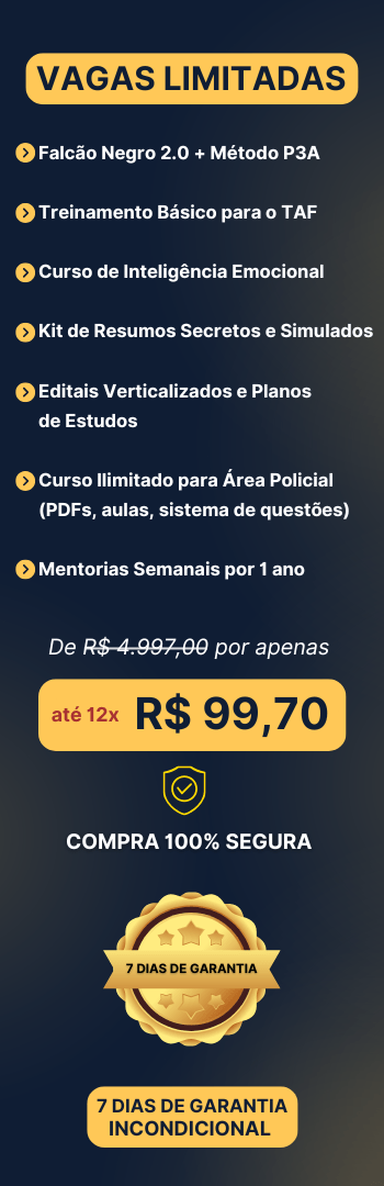 Banner lateral do produto. Segue a descrição do conteúdo: Método que te prepara em menos de 01 para passar em concursos da área policial, seja em um cargo operacional ou administrativo.
Método validado que já aprovou centenas de pessoas.