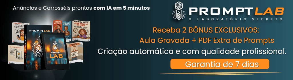 Banner superior do produto. Segue a descrição do conteúdo: PDF completo com uma coleção exclusiva de comandos prontos para uso, organizados por categorias e objetivos. Criado para otimizar seu tempo e potencializar seus resultados, o material foi desenvolvido para facilitar a criação de conteúdos, ideias e soluções de forma rápida e eficiente.

Como bônus, você receberá uma aula gravada explicando, passo a passo, como utilizar o Prompt Lab Pro da maneira mais estratégica possível, além de um segundo PDF repleto de novos comandos para ampliar ainda mais suas possibilidades.