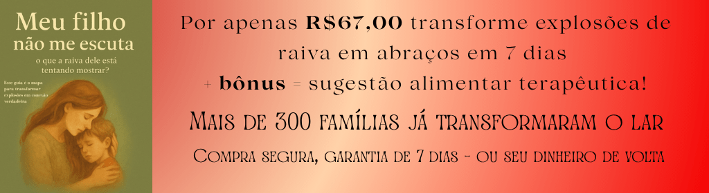 Banner superior do produto. Segue a descrição do conteúdo: Seu filho age com indiferença, como se nada importasse?
Esse distanciamento faz você se sentir sozinha e preocupada com o vínculo afetivo e a autoestima dele.
Descubra o guia prático Meu Filho Não Me Escuta – E Agora?
Você já sentiu que fala, fala, mas seu filho não escuta? 
Eu já — e quase desisti. Só mudei quando entendi que precisava unir acolhimento com técnicas práticas. 
Quer saber como? Vem pro manual!
Uma grande ajuda com protocolos naturais e exercícios de reconexão para resgatar o afeto e a cumplicidade entre vocês.

Neste eBook, você vai encontrar:
Conceitos essenciais sobre o comportamento infantil, explicados de forma simples e prática.
Estratégias amorosas para lidar com momentos de raiva, indiferença ou falta de tolerância, tornando o dia a dia mais leve.
Reflexões sobre acolhimento, escuta ativa e respeito às emoções — para fortalecer o vínculo com seu filho e transformar a relação de verdade.

Com uma abordagem afetuosa, real e inclusiva, este manual foi criado para romper barreiras, acolher mães cansadas e mostrar que é possível viver uma maternidade mais leve, mesmo diante dos maiores desafios. Aqui, não há espaço para julgamentos nem rótulos — só para compreensão, empatia e desejo sincero de construir um novo olhar sobre o educar.

Se você deseja resgatar a paz em casa, criar uma convivência mais respeitosa e tornar-se protagonista da transformação na vida do seu filho, este eBook é para você.
Ao garantir seu acesso ao manual, você também recebe um Plano de Ação de 7 Dias — com sugestões fáceis, atividades acolhedoras e ferramentas práticas para estimular a comunicação, o vínculo afetivo e a cooperação em família.

Ideal para aplicar no dia a dia, tanto em casa quanto em momentos de acolhimento individual, trazendo resultados visíveis com muito amor, segurança e respeito.

Alguns depoimentos:
“Em apenas 2 semanas, notei 70 % menos birras. É transformador!”
— Ana, mãe do Lucas (5 anos)

"Depois de aplicar o método ’Meu Filho Não Me Escuta – E Agora?’, meu filho reduziu 80% das explosões de raiva em apenas 10 dias. Hoje, temos mais harmonia e menos gritos — sou eternamente grata!”
— Mariana, 34, São Paulo