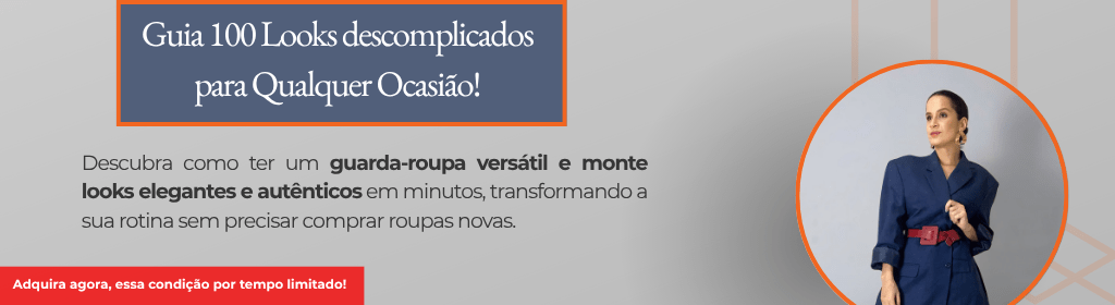 Banner superior do produto. Segue a descrição do conteúdo: Seu Guia de Estilo Descomplicado: 100 Looks Essenciais para Qualquer Ocasião

Descubra como ter um guarda-roupa versátil e monte looks elegantes e autênticos em minutos, transformando a sua rotina sem precisar comprar roupas novas.

Guia com 51 páginas em PDF. Acesso Imediato e vitalício!

Por dentro do Guia.

Introdução
- O Segredo do Guarda-Roupa Inteligente. 
A Filosofia por Trás da Elegância Sem Esforço.

- As Peças-Chave: O Alicerce do Seu Estilo

- Dominando as Combinações: Regras de Ouro

- Texturas que Elevam.
O poder de misturar diferentes tecidos para criar looks interessantes.

- Acessórios que Fazem a Diferença.

- Mão na massa! Regras básicas da montagem de looks

- Conclusão.

Valor: R$ 97,00 por R$ 47,00 + Bônus

Bônus exclusivo: Cores que transformam um look. 30 Combinações de cores modernas e elegantes.
Formato em PDF.
