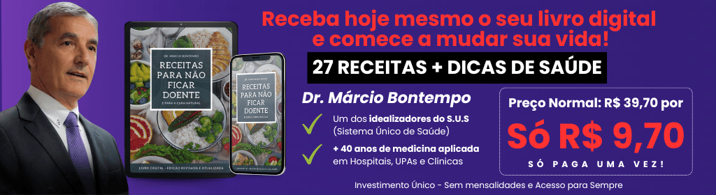 Banner superior do produto. Segue a descrição do conteúdo: Receitas para não ficar doente" é um e-book transformador COM 115 PÁGINAS criado pelo Dr. Márcio Bontempo, com mais de 40 anos de experiência em saúde pública. Este livro oferece 27 RECEITAS NATURAIS E MUITAS DICAS ADICIONAIS que previnem e curam doenças, focando no poder dos ingredientes naturais para fortalecer o sistema imunológico e melhorar a qualidade de vida. O Dr. Márcio explica como simples ajustes na alimentação podem trazer benefícios duradouros e significativos à saúde, sem a dependência de medicamentos. Por apenas R$ 9,70, este guia é acessível a todos, proporcionando uma oportunidade de mudança real na maneira como você cuida da sua saúde. Adquira seu exemplar agora e inicie sua jornada para uma vida mais saudável!