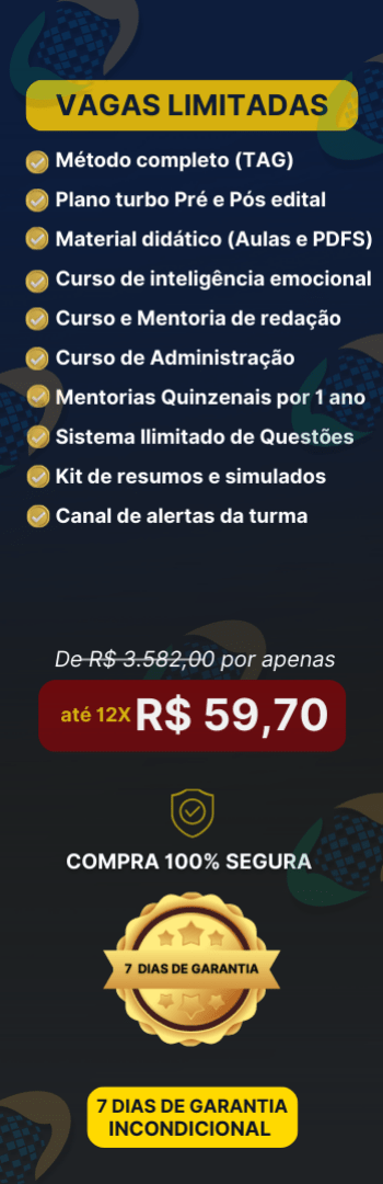 Banner lateral do produto. Segue a descrição do conteúdo: O GPS: CONCURSO INSS é o passo a passo pra você sair do zero e ser aprovado no próximo concurso do INSS, mesmo começando do zero ou sem faculdade.

Você vai ter acesso a um método testado e validado, que já ajudou milhares de alunos a conquistar estabilidade, salário digno e uma nova história.

Veja o que te espera por dentro do GPS - INSS:

Método completo (TAG)
Plano turbo Pré e Pós edital
Material didático (Aulas e PDFS)
Curso de inteligência emocional
Curso e Mentoria de redação
Curso de Administração
Mentorias Quinzenais por 1 ano
Sistema Ilimitado de Questões
Kit de resumos e simulados
Canal de alertas da turma