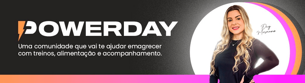 Banner superior do produto. Segue a descrição do conteúdo: Programa de emagrecimento POWERDAY
Para mulheres que desejam resultados rápidos e definitivos.

O programa conta com liberação mensal de material novo:

- Guia alimentar: 3 velocidades;
- Treinos em casa através de aulas via vídeo onde e quando você quiser;
- Treinos na academia com videos explicando a técnica de treino correta;

- Aula da barriga: perca até 12cm apenas com esse método - para diástase e mulheres com muita barriga
- 220 volts - aula aceleradora de emagrecimento
- Insta de alunas com aulas, sequencia de treinos da semanas e live
- GRUPO DE ACOMPANHAMENTO - TEM BATATADOCE

- Material de apoio