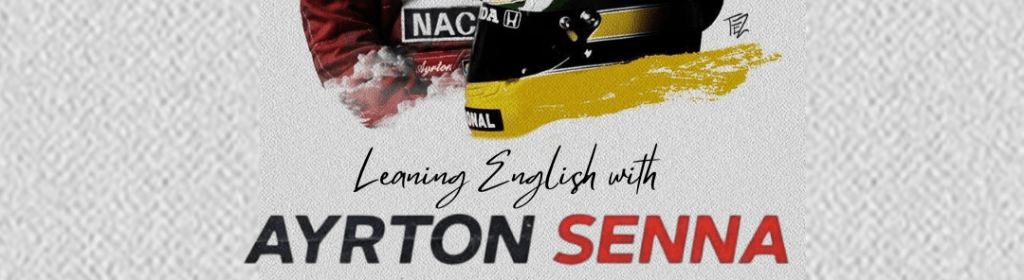 Banner superior do produto. Segue a descrição do conteúdo: Mergulhe na inspiradora história de Ayrton Senna, um dos maiores ícones do automobilismo mundial, enquanto desenvolve suas habilidades em inglês! Nesta aula interativa, baseada na nova série da Netflix e em um vídeo do piloto falando em Inglês sobre a sua infância, exploramos momentos marcantes da vida de Senna, suas conquistas, e os desafios que enfrentou dentro e fora das pistas.