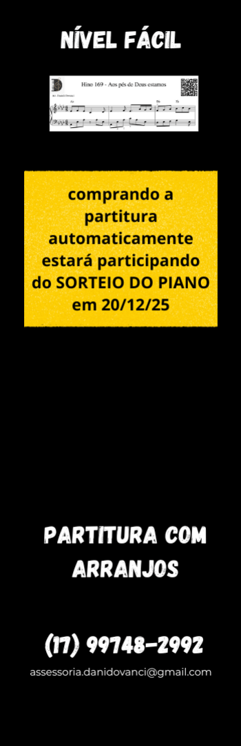 Banner lateral do produto. Segue a descrição do conteúdo: Partitura de Hino Inspiração Hinário CCB com arranjos e cifras.

169 - Aos pés de Deus estamos

Nível Fácil | Apropriado para piano - pode ser tocado em orgão ou teclado

Partitura com QRCode