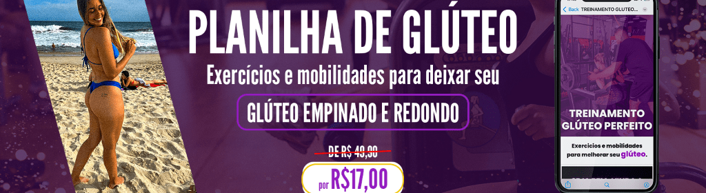 Banner superior do produto. Segue a descrição do conteúdo: Nessa planilha você terá acesso ao melhor treino de glúteos.
 
E vai receber também os melhores alongamentos e mobilidades para fazer antes do treino e destravar seus glúteos.