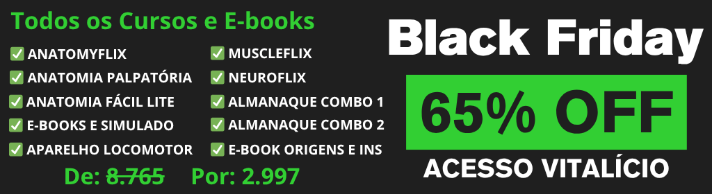 Banner superior do produto. Segue a descrição do conteúdo: ANATOMIA FÁCIL VITALÍCIO:

Dominar a anatomia é o caminho para você transformar sua carreira, conquistar respeito dos seus pacientes e liderar com confiança no mercado da saúde.

O que vem no COMBO BLACK FRIDAY Anatomia Fácil?

ORDEM DOS CURSOS:

ANATOMYFLIX
ANATOMIA PALPATÓRIA
ANATOMIA FÁCIL LITE
E-BOOKS E SIMULADO ANATOMIA FÁCIL LITE
APARELHO LOCOMOTOR COMPLETO
MUSCLEFLIX
NEUROFLIX
ALMANAQUE ANATÔMICO COMBO 1
ALMANAQUE ANATÔMICO COMBO 2
E-BOOK DAS ORIGENS E INSERÇÕES

Esses produtos juntos oferecem tudo o que você precisa para dominar a anatomia e ser um destaque na sua área!