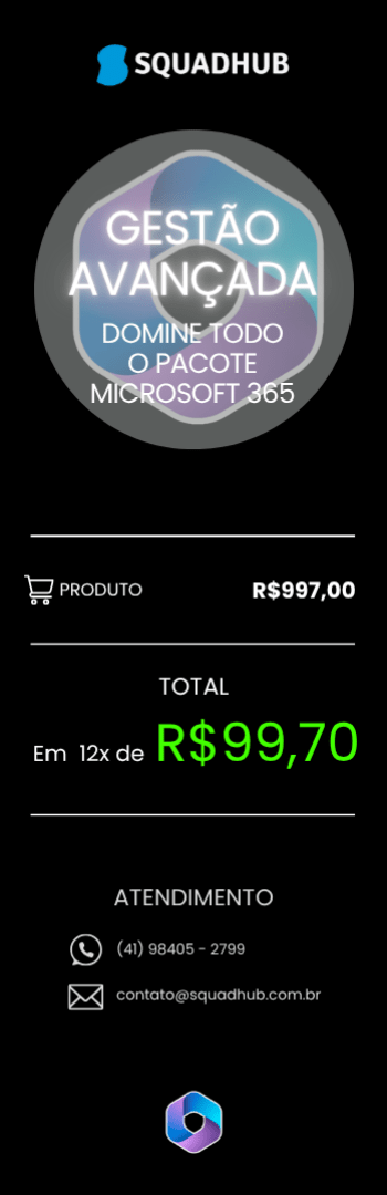 Banner lateral do produto. Segue a descrição do conteúdo: Transforme sua forma de trabalhar com a Formação Completa em Microsoft 365. Ela foi projetada para quem deseja mais controle, eficiência e colaboração, dominando as principais ferramentas do pacote Microsoft 365 – Planner, Teams, Outlook, SharePoint, Power Automate, Forms e muito mais!

O que você vai aprender?
• Introdução Prática: Entenda como o Microsoft 365 pode revolucionar a forma como você organiza tarefas, gerencia projetos e integra processos na empresa.
• Organização de Tarefas e Projetos: Crie planos claros no Planner, organize a comunicação no Teams e acompanhe tudo com o Outlook.
• Automatizações e Integrações: Aprenda a conectar ferramentas usando o Power Automate, eliminando tarefas manuais e acelerando fluxos de trabalho.
• Criação de Sites e Gerenciamento de Arquivos: Descubra como o SharePoint centraliza informações e facilita o acesso seguro para a equipe.
• Formulários e Coleta de Dados: Use o Forms para criar formulários práticos e coletar informações valiosas.
• Exemplos Reais e Dicas Práticas: Acompanhe estudos de caso reais, aplicações práticas e boas práticas para extrair o máximo do Microsoft 365.

Por que esta formação é para você?
Se você busca otimizar a colaboração da equipe, organizar processos, automatizar tarefas e centralizar a gestão da informação, esta formação oferece o passo a passo ideal. Com exemplos aplicáveis, demonstrações práticas e uma abordagem didática, você dominará o Microsoft 365 como uma ferramenta indispensável para aumentar sua produtividade.

Destaques da Formação:
• Domine as ferramentas essenciais do Microsoft 365.
• Crie fluxos de trabalho inteligentes e eficientes.
• Automatize processos e organize equipes com clareza.
• Aprenda com casos reais e dicas práticas para o dia a dia.

Transforme a rotina da sua equipe e do seu negócio com o Microsoft 365!
Não perca tempo – inscreva-se agora e comece a criar a mudança que você sempre quis.